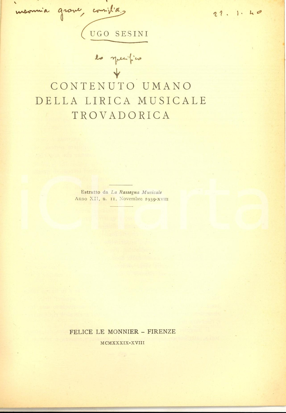 Libro, pubblicazione d epoca 1939 Ugo SESINI Contenuto umano della lirica trovadorica Invio AUTOGRAFO 1