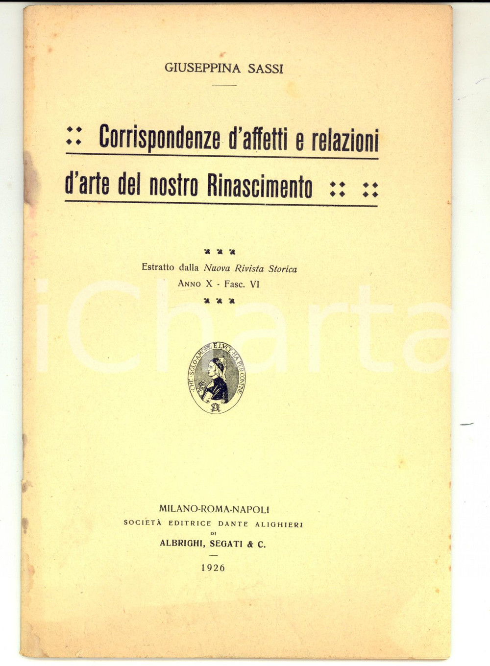 Libro, pubblicazione d epoca 1926 Giuseppina SASSI Corrispondenze d affetti e relazioni d arte Autografo 1