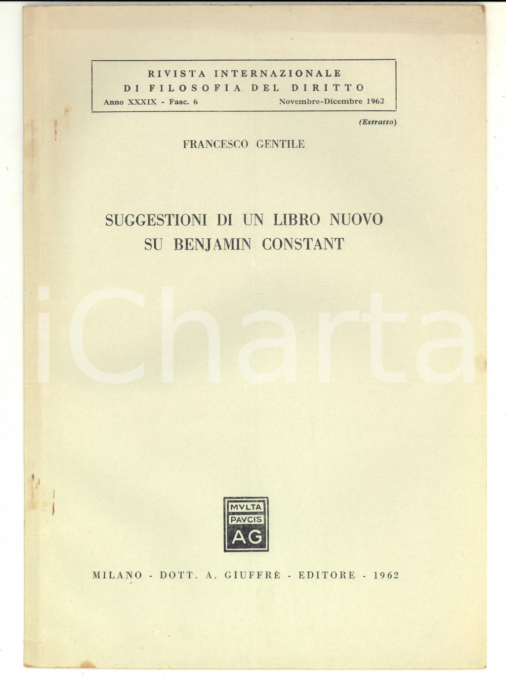 Libro, pubblicazione d epoca 1962 Francesco GENTILE Suggestioni di un libro nuovo su Benjamin Constant 20 pp. 1