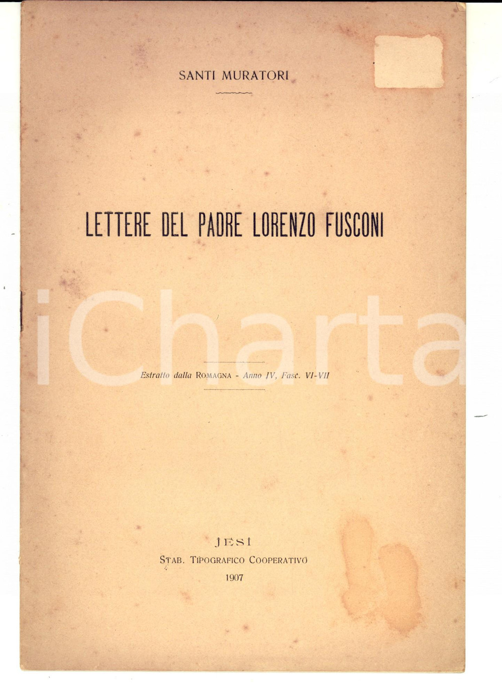 Libro, pubblicazione d epoca 1907 Santi MURATORI Lettera del padre Lorenzo Fusconi Estratto ROMAGNA 18 pp. 1