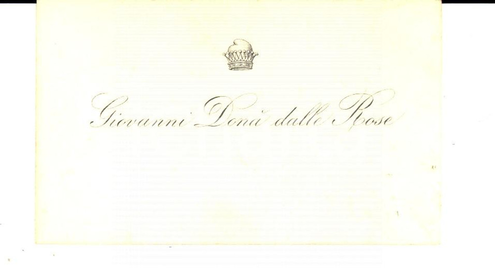 Autografo originale 1895 PADOVA Nobile Giovanni DONA  DALLE ROSE Biglietto da visita autografo 1