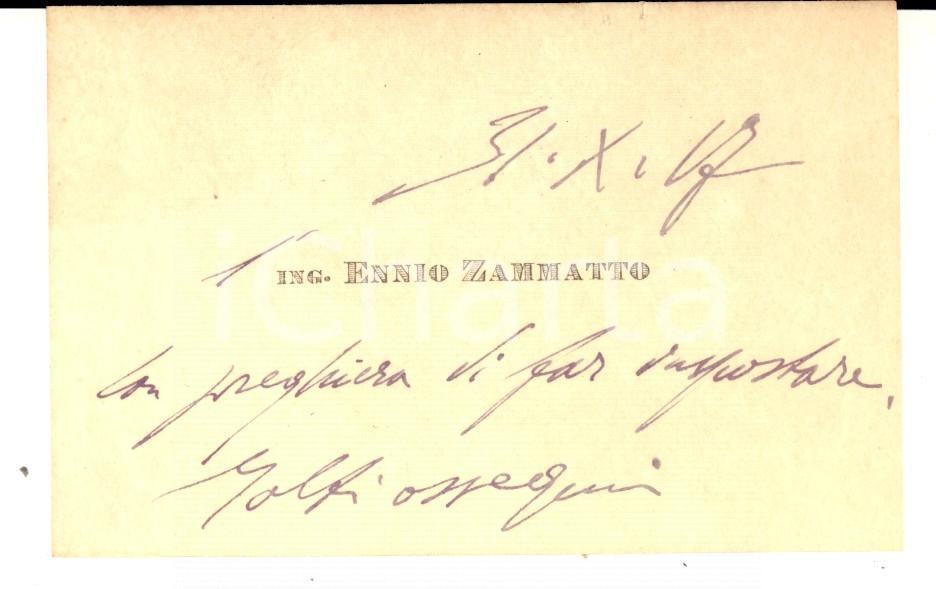 Autografo originale 1917 PADOVA Ing. Ennio ZAMMATTO  Biglietto da visita autografo 1