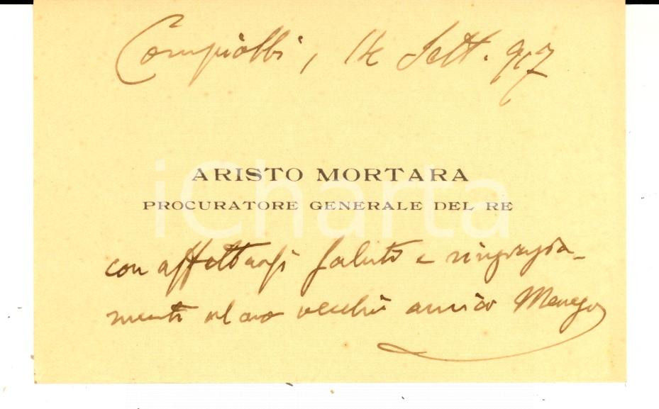 Autografo originale 1917 FIESOLE / COMPIOBBI Aristo MORTARA procuratore del Re Biglietto autografo 1