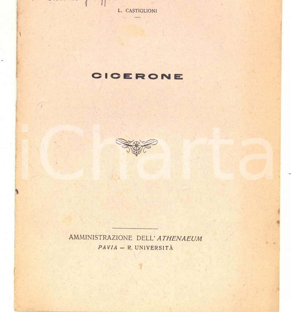 Libro, pubblicazione d epoca 1927 Luigi CASTIGLIONI Cicerone Estratto Athenaeum Invio AUTOGRAFO 1