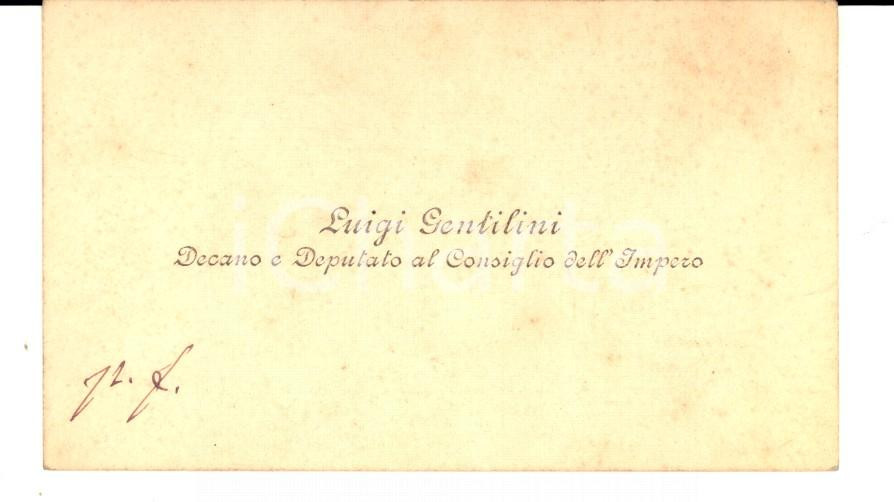 Autografo originale 1890 ca TRENTINO Luigi GENTILINI Deputato Consiglio Impero Biglietto autografo 1