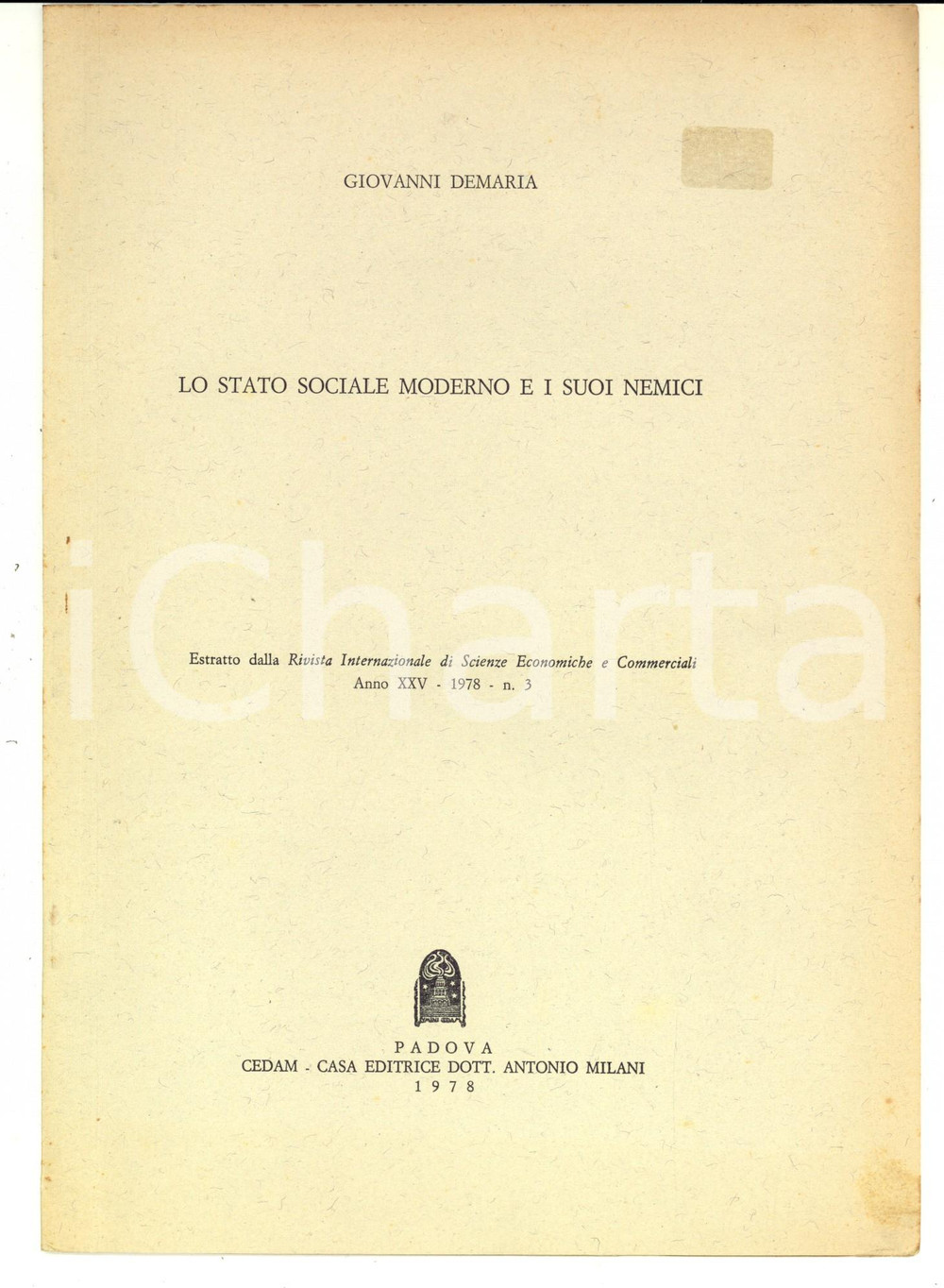Libro, pubblicazione d epoca 1978 Giovanni DEMARIA Lo Stato sociale moderno e i suoi nemici Estratto 1