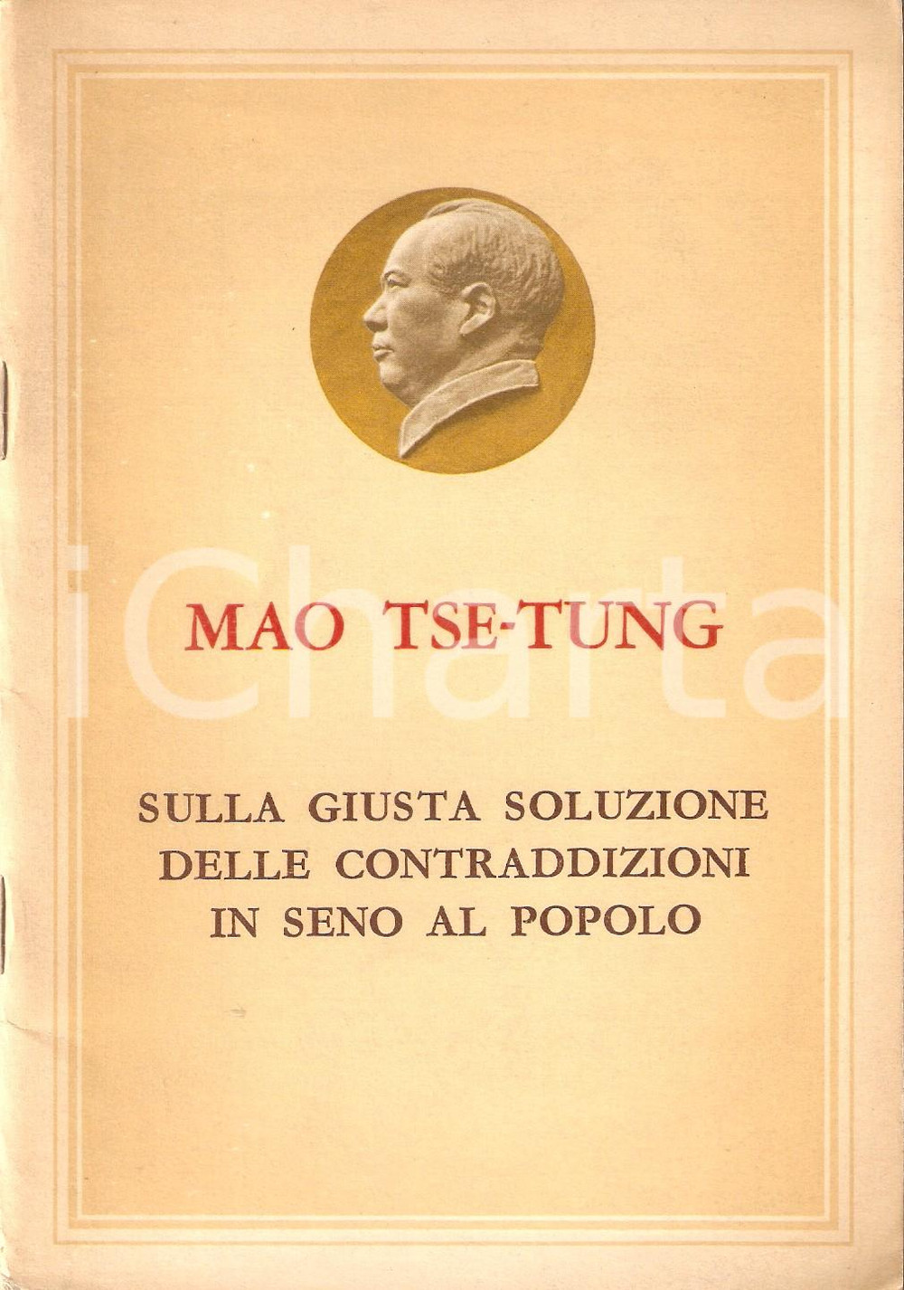 Libro, pubblicazione d epoca 1967 Mao TSETUNG Sulla giusta soluzione delle contraddizioni in seno al popolo 1