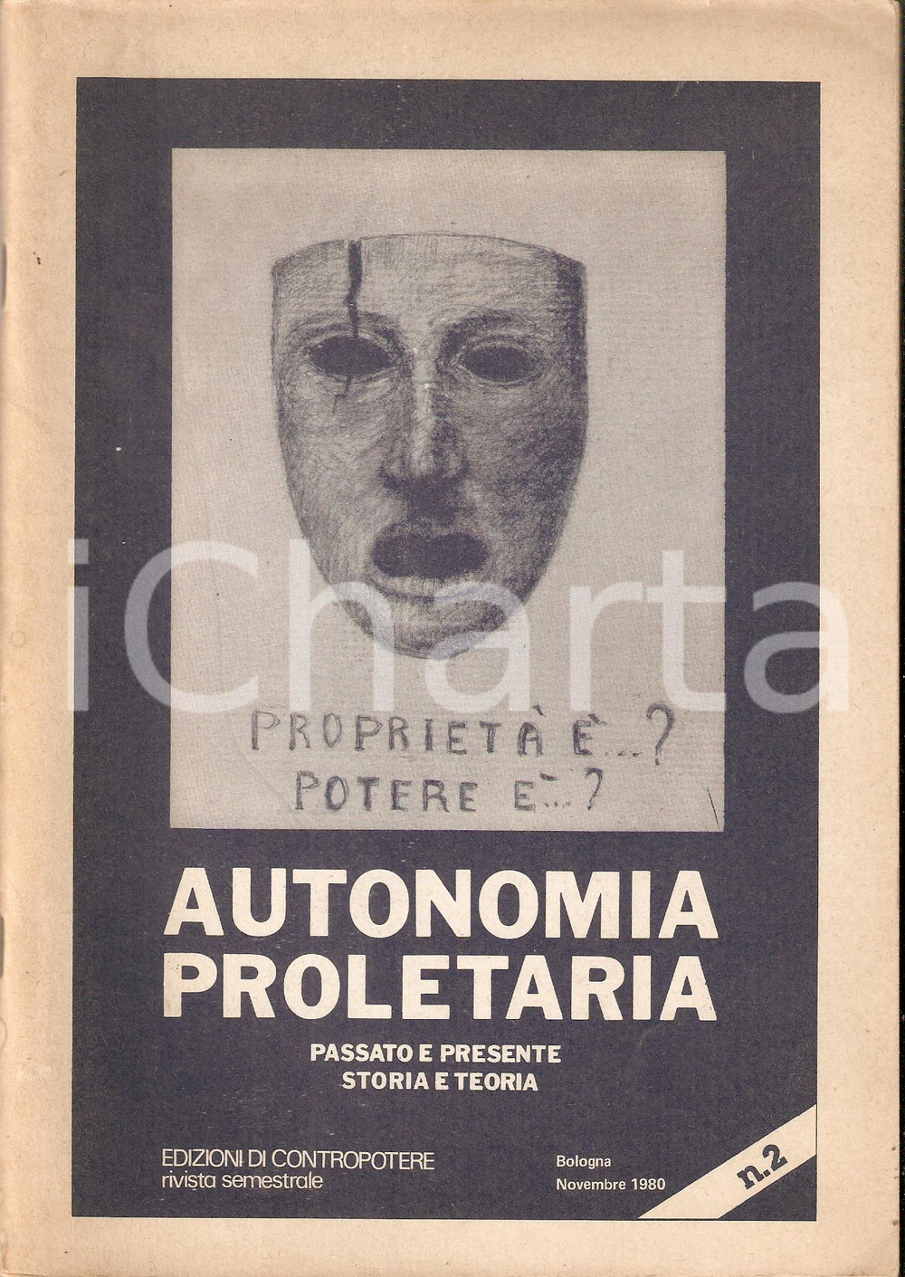 Libro, pubblicazione d epoca 1980 AUTONOMIA PROLETARIA n.2 Passato e presente  Storia e teoria CONTROPOTERE 1