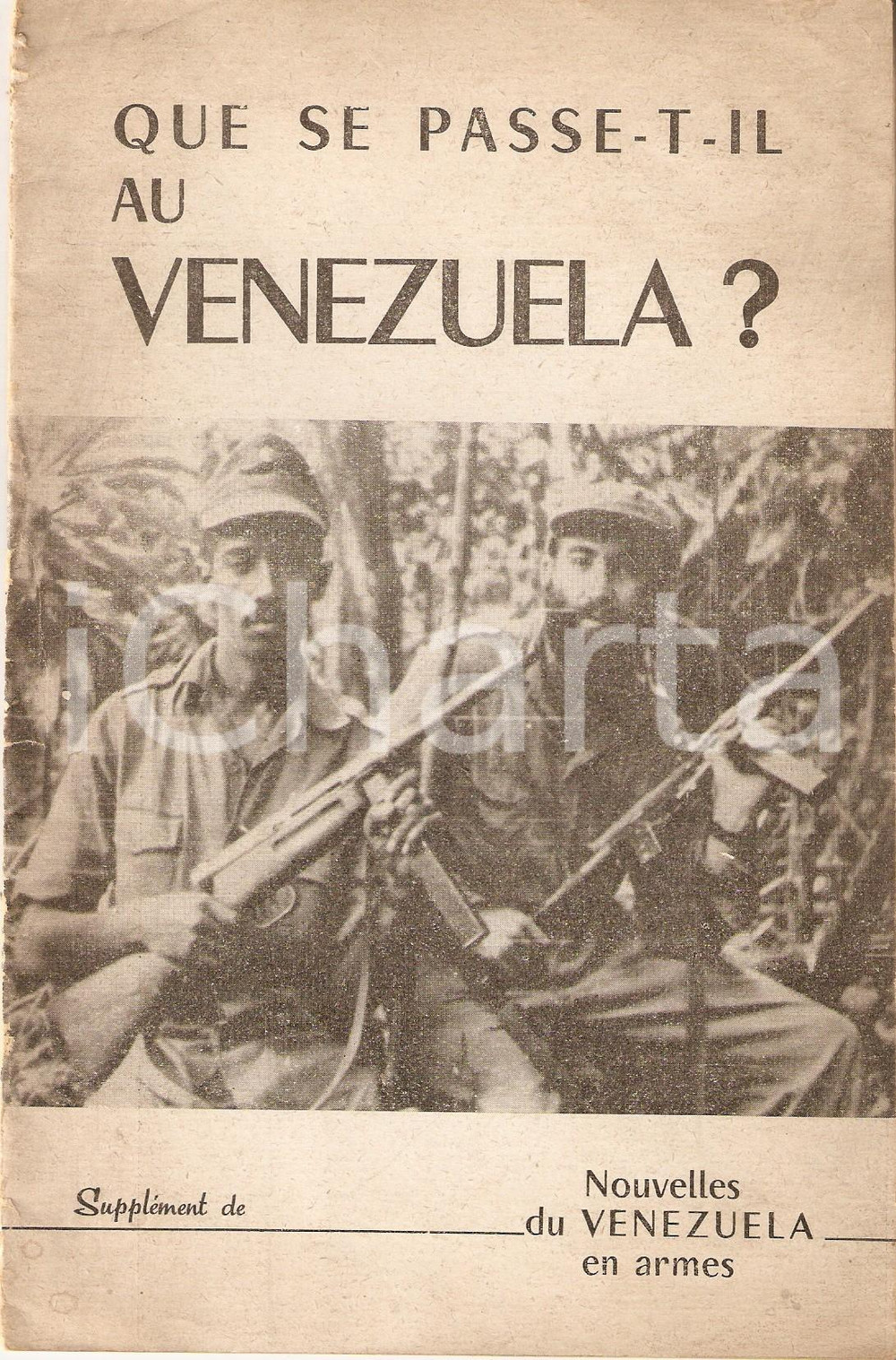 Libro, pubblicazione d epoca 1970 ca QUE SE PASSETIL AU VENEZUELA SupplÃ©ment Nouvelles VENEZUELA en armes 1