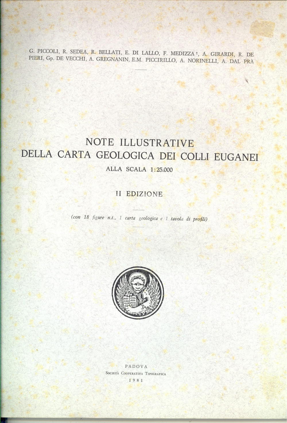 Libro, pubblicazione d epoca 1981 AA. VV. PADOVA Note illustrative carta geologica Colli Euganei Con mappa 1