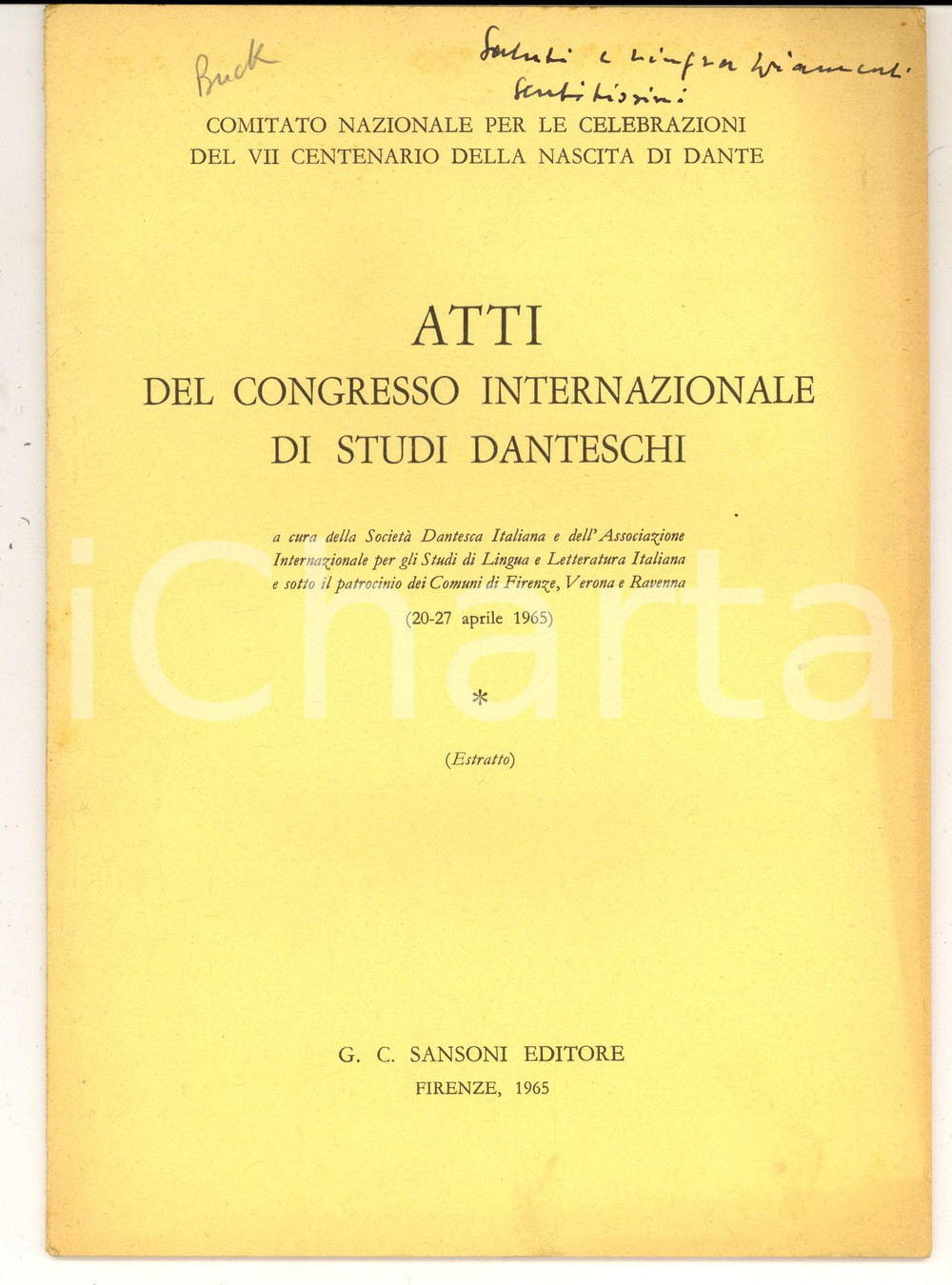 Libro, pubblicazione d epoca 1965 August BUCK Gli studi sulla poetica e sulla retorica di Dante AUTOGRAFO 1