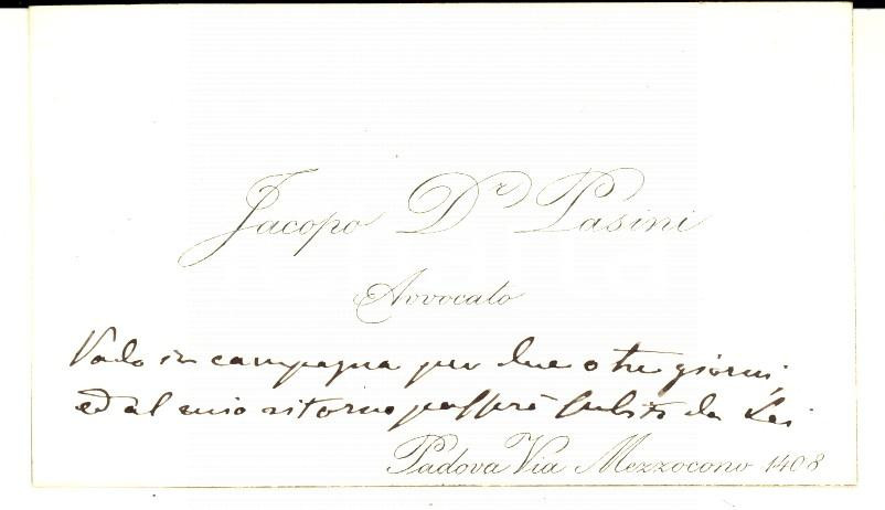 Oggetto da collezione cartaceo 1890 ca PADOVA Avv. Jacopo PASINI  Biglietto da visita con messaggio autografo 1