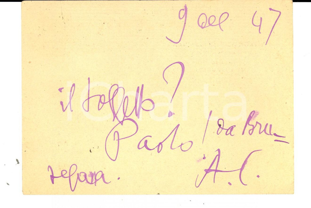 Autografo originale 1947 MILANO Avv. Aurelio CANDIAN a un amico  Cartolina AUTOGRAFA FG VG 1