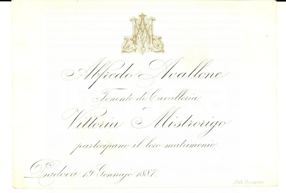 Documento originale, autentico 1887 PADOVA Nozze Tenente Alfredo AVALLONE  Vittoria MISTORIGO Partecipazione 1