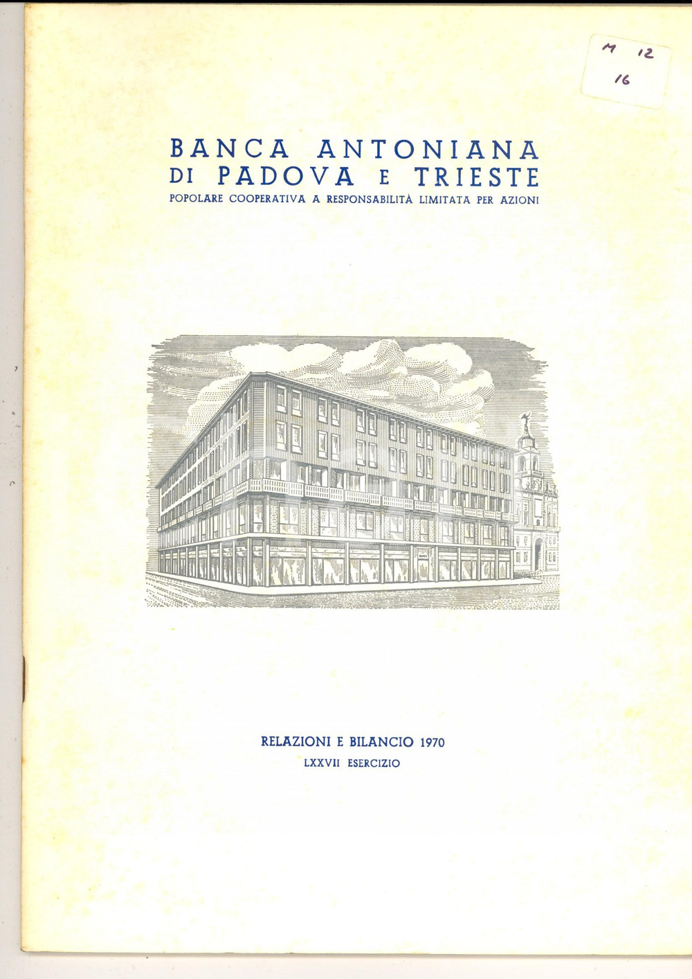 Libro, pubblicazione d epoca 1970 BANCA ANTONIANA di PADOVA E TRIESTE  Relazione e bilancio 50 pp. 1