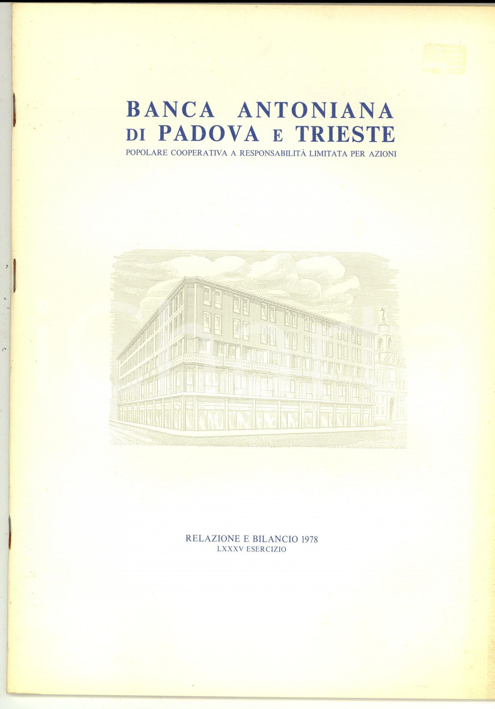Libro, pubblicazione d epoca 1978 BANCA ANTONIANA di PADOVA E TRIESTE  Relazione e bilancio 50 pp. 1