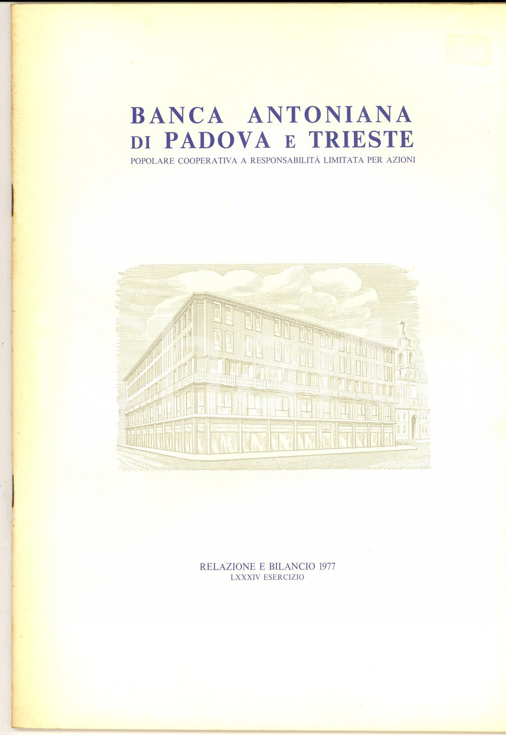 Libro, pubblicazione d epoca 1977 BANCA ANTONIANA di PADOVA E TRIESTE  Relazione e bilancio 50 pp. 1