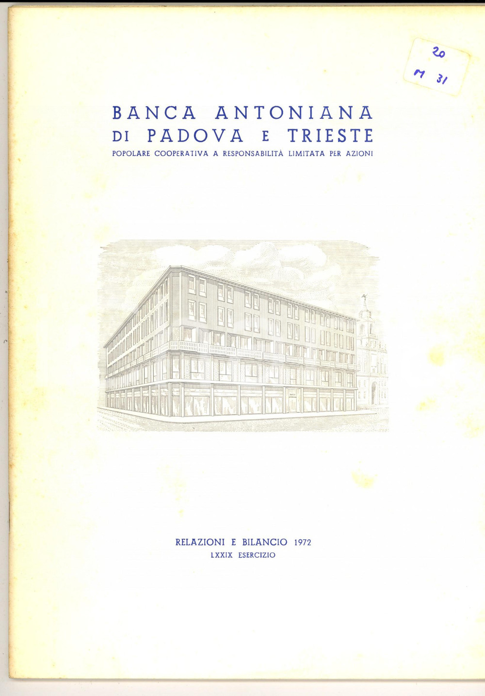 Libro, pubblicazione d epoca 1972 BANCA ANTONIANA di PADOVA E TRIESTE  Relazione e bilancio 50 pp. 1