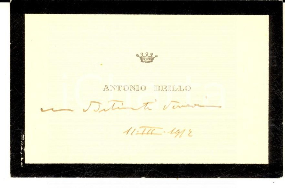 Autografo originale 1912 PADOVA Nobile Antonio BRILLO  Biglietto da visita autografo 1