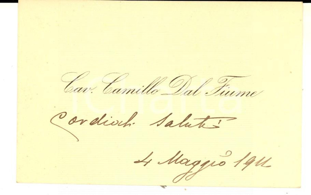 Oggetto da collezione cartaceo 1911 PADOVA ? Cav. Camillo DAL FIUME  Biglietto da visita messaggio autografo 1