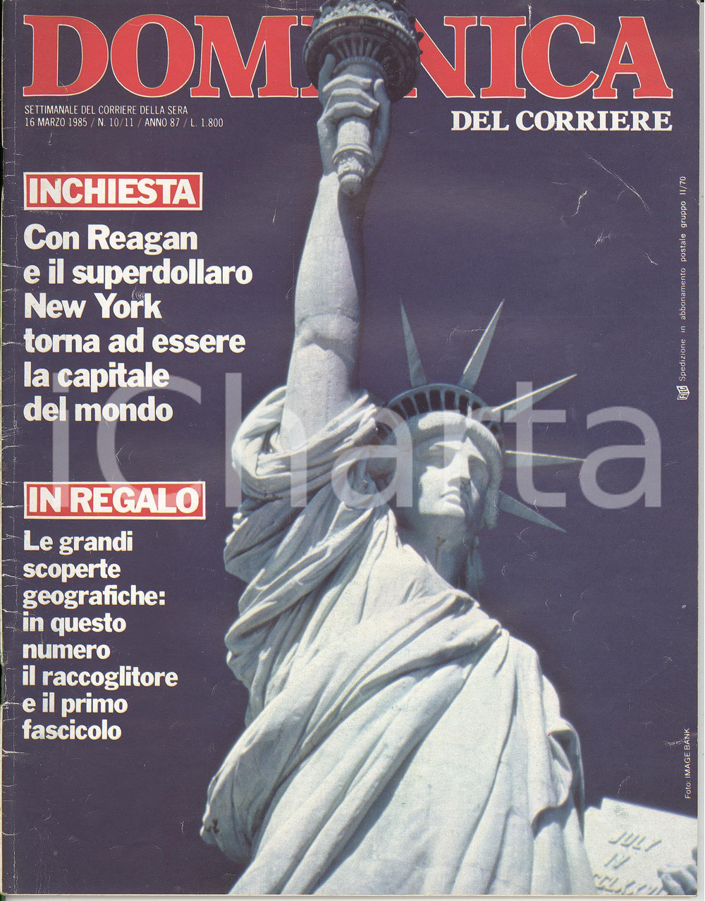 Giornale, rivista storica 1985 DOMENICA DEL CORRIERE Ronald REAGAN e il superdollaro  Rosanna BENZI 1
