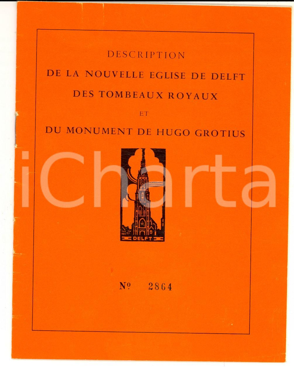 Libro, pubblicazione d epoca 1970 ca AA. VV. Description de la nouvelle église de DELFT, des tombeaux royaux 1