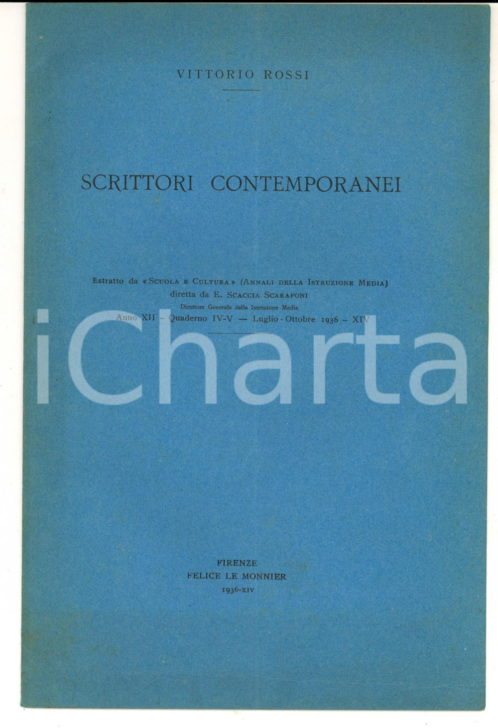 Libro, pubblicazione d epoca 1936 Vittorio ROSSI Recensione a Giovanni FERRETTI  Scrittori contemporanei 1