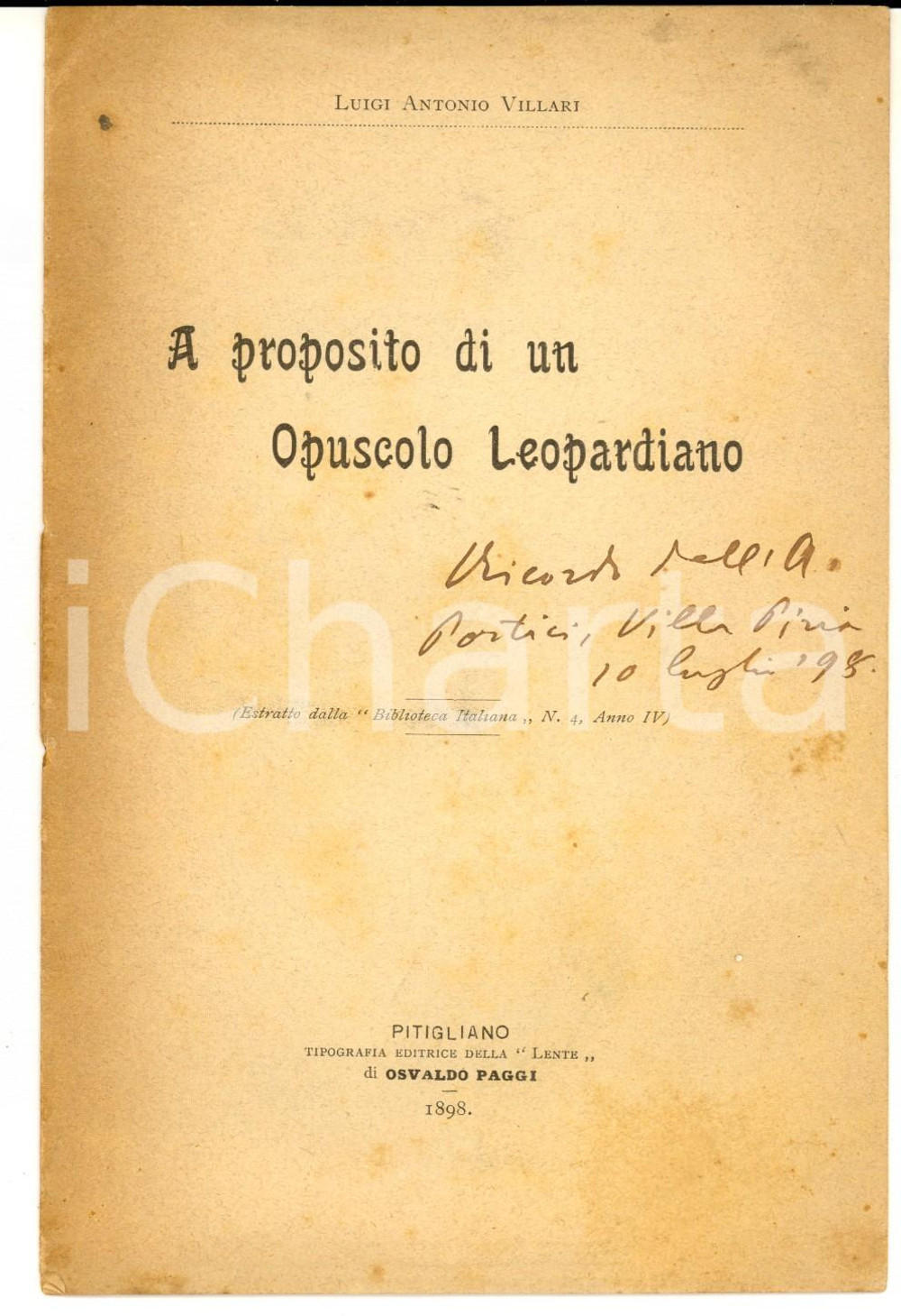 Libro, pubblicazione d epoca 1898 Luigi Antonio VILLARI A proposito di un opuscolo leopardiano  Autografo 1