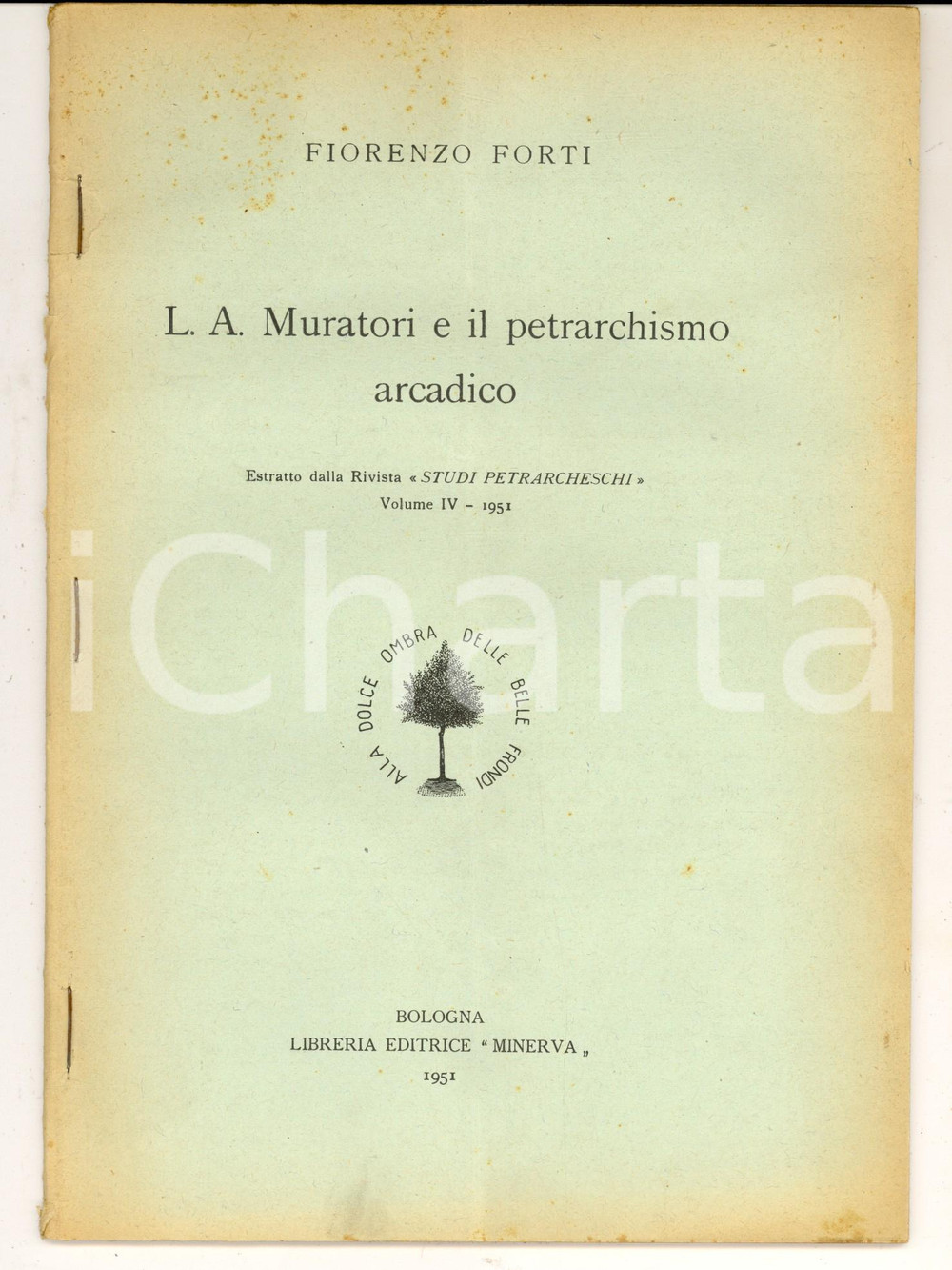 Libro, pubblicazione d epoca 1951 Fiorenzo FORTI L. A. Muratori e il petrarchismo arcadico  Estratto 28 pp. 1