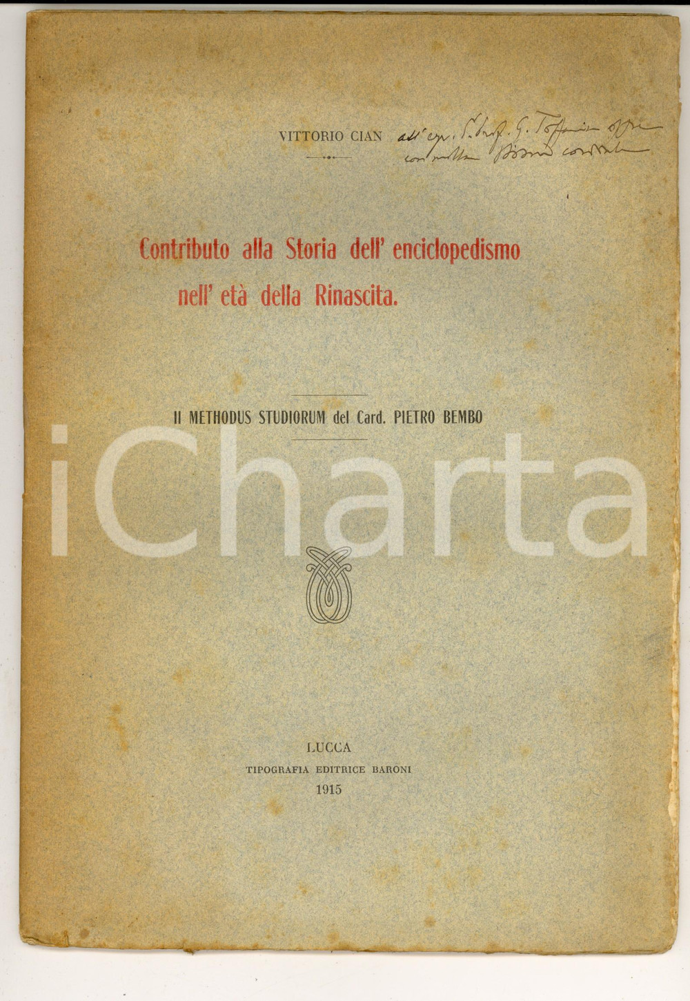 Libro, pubblicazione d epoca 1915 Vittorio CIAN Contributo alla storia dell enciclopedismo  Invio AUTOGRAFO 1