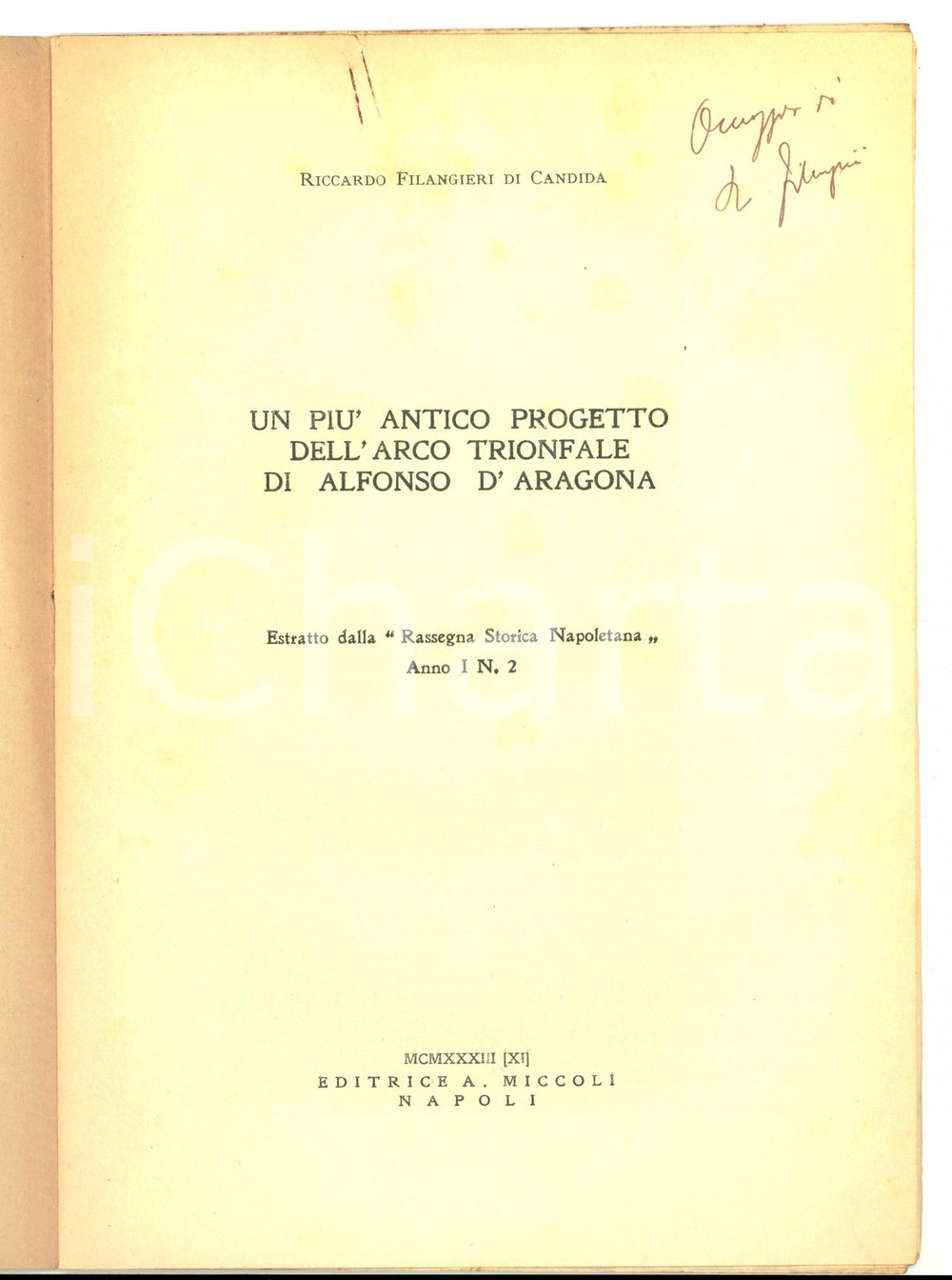 Libro, pubblicazione d epoca 1933 Riccardo FILANGIERI Progetto dell arco trionfale di Alfonso d Aragona 1