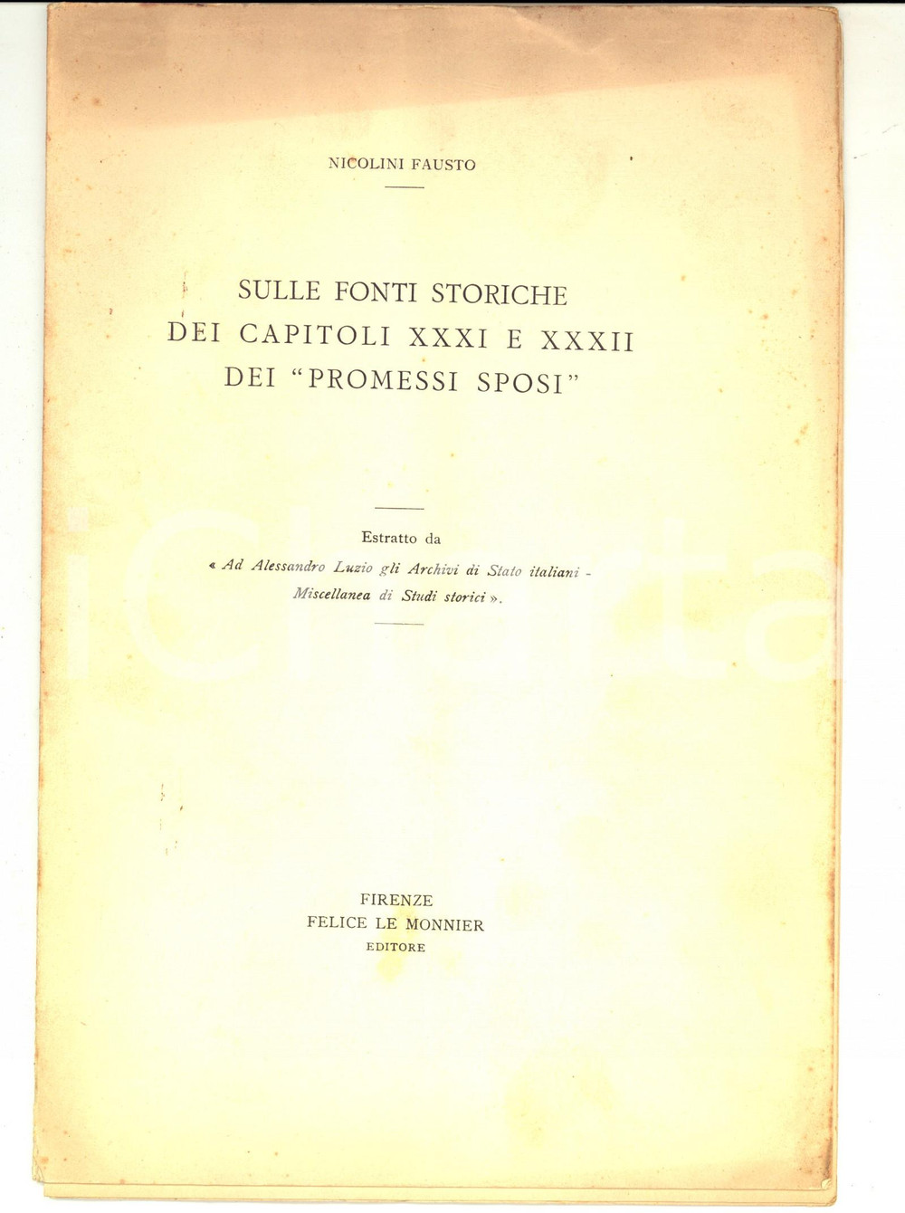 Libro, pubblicazione d epoca 1933 Fausto NICOLINI Sulle fonti storiche dei Promessi sposi  Estratto 1