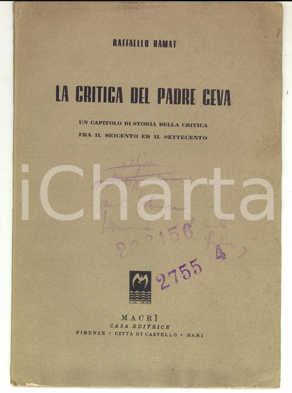 Libro, pubblicazione d epoca 1947 Raffaello RAMAT La critica del padre CEVA  Ed. MACRI  40 pp. 1