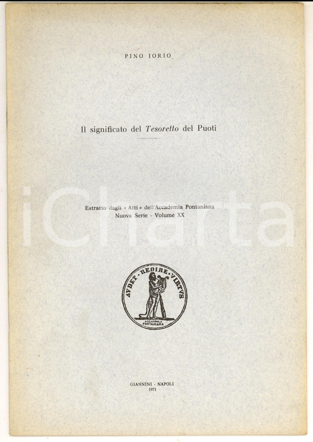 Libro, pubblicazione d epoca 1971 NAPOLI Pino IORIO Il significato del Tesoretto del Puoti Estratto 24 pp. 1