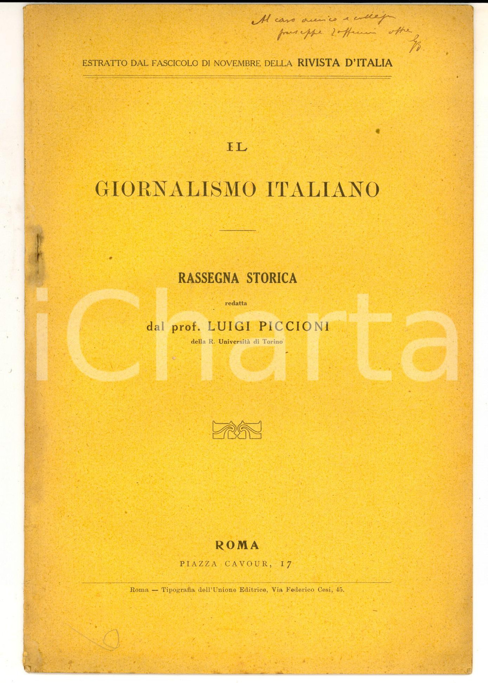 Libro, pubblicazione d epoca 1913 Luigi PICCIONI Il giornalismo italiano Invio AUTOGRAFO Girolamo BOTTONI 1