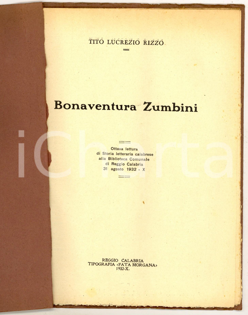 Libro, pubblicazione d epoca 1932 REGGIO CALABRIA Tito Lucrezio RIZZO Bonaventura ZUMBINI 38 pp. 1