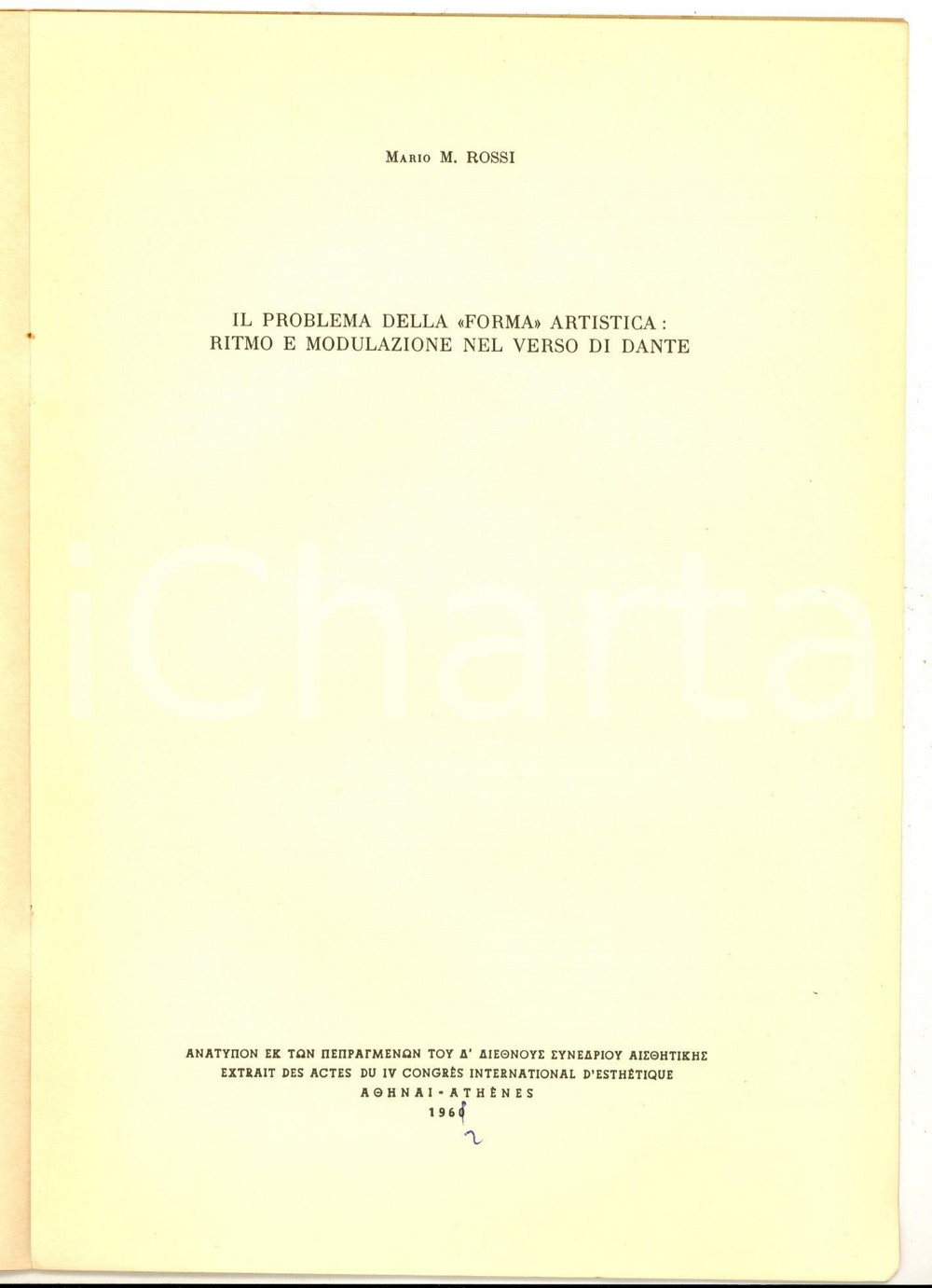 Libro, pubblicazione d epoca 1962 Mario M. ROSSI Il problema della forma nel verso di Dante  AUTOGRAFO 1