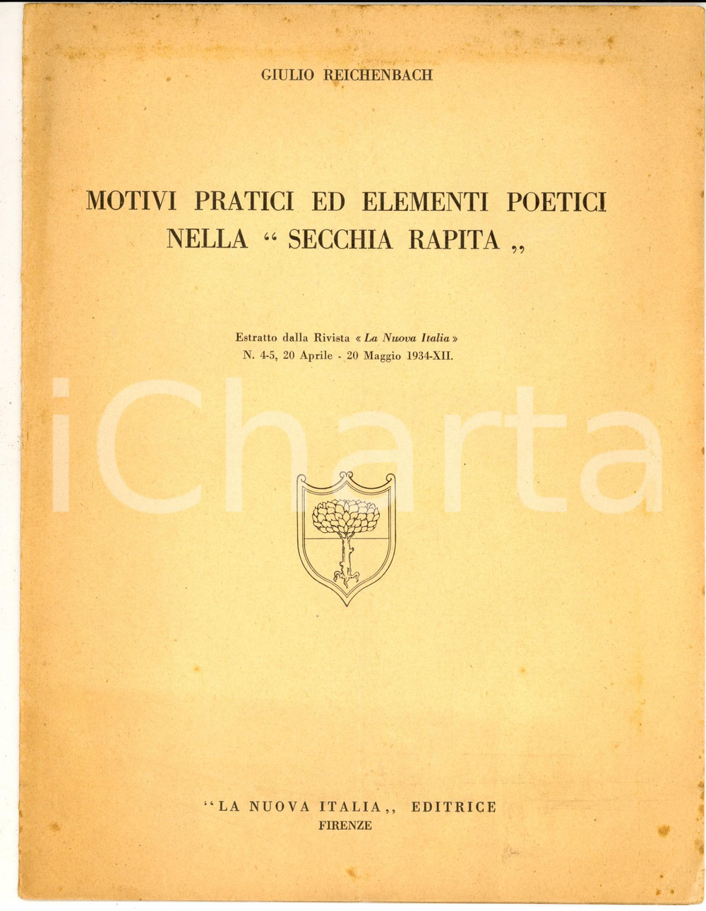 Libro, pubblicazione d epoca 1934 Giulio REICHENBACH Motivi pratici nella Secchia rapita  Invio AUTOGRAFO 1