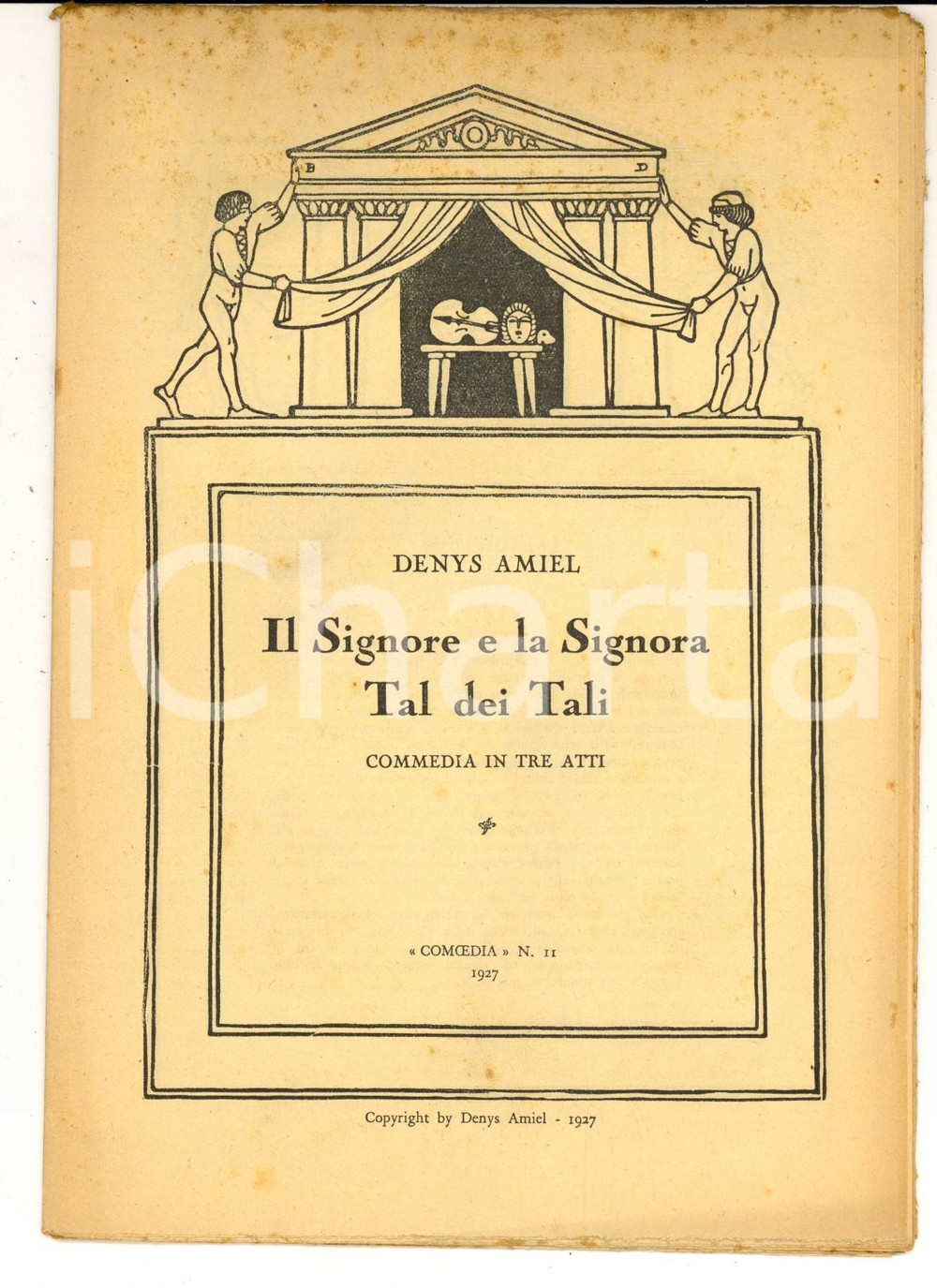 Libro, pubblicazione d epoca 1927 Denys AMIEL Il Signore e la Signora Tal dei Tali  Comoedia DANNEGGIATO 1