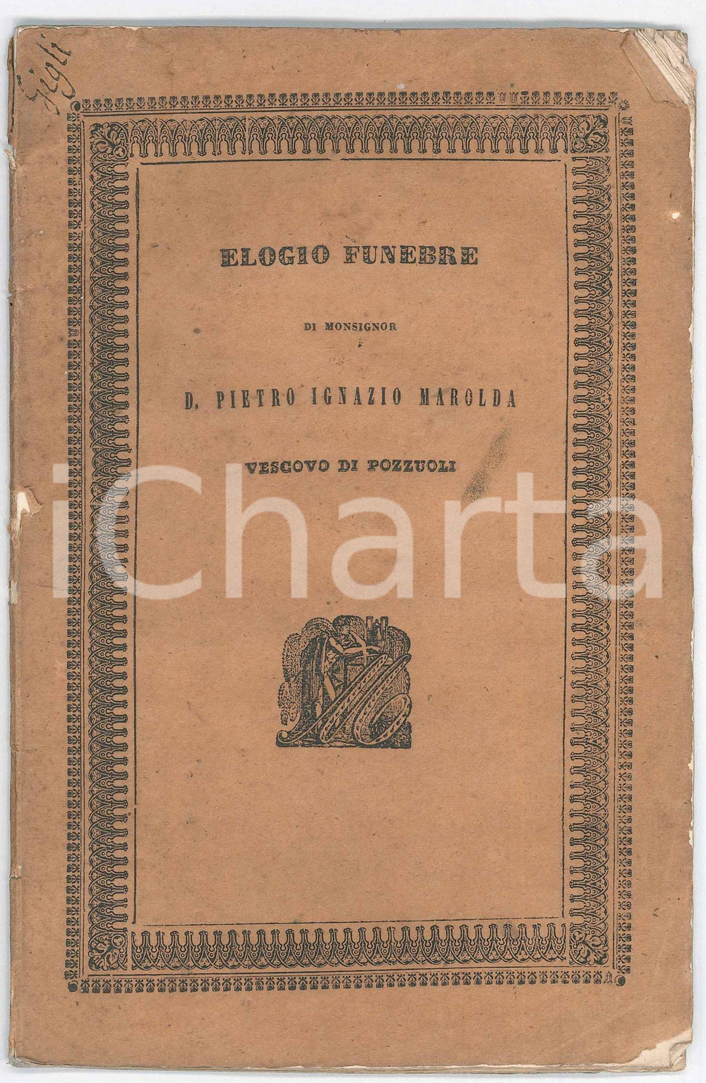 Libro, pubblicazione d epoca 1842 NAPOLI Elogio funebre mons. Pietro Ignazio MAROLDA Vescovo di POZZUOLI 1