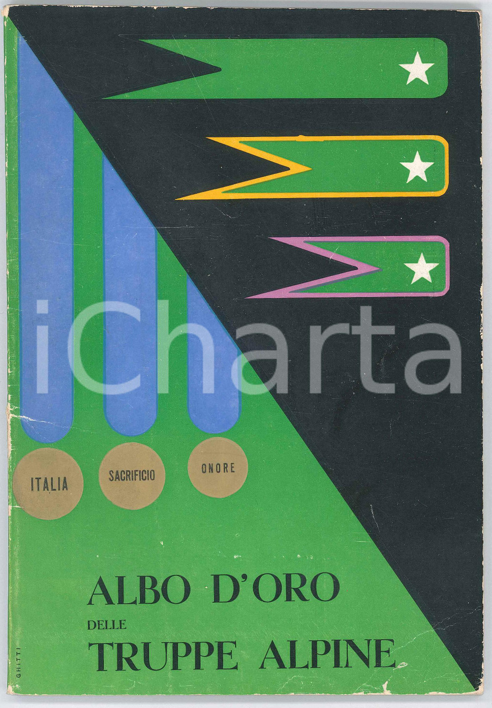 Libro, pubblicazione d epoca 1954 AA.VV. Albo d oro delle truppe alpine 117 pp. Tip. APOLLONIO BRESCIA 1