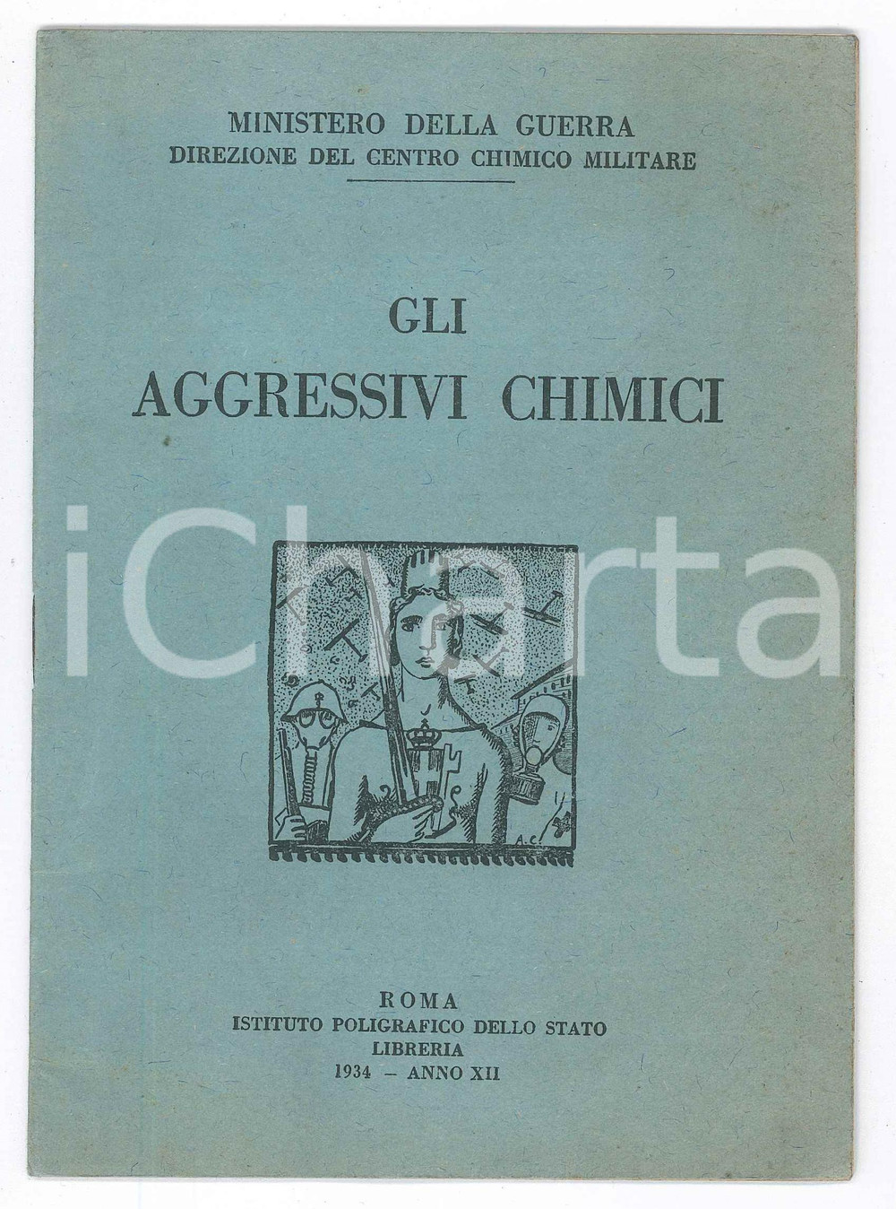 1934 GUERRA CHIMICA Aggressivi chimici - Ministero della Guerra *Opuscolo