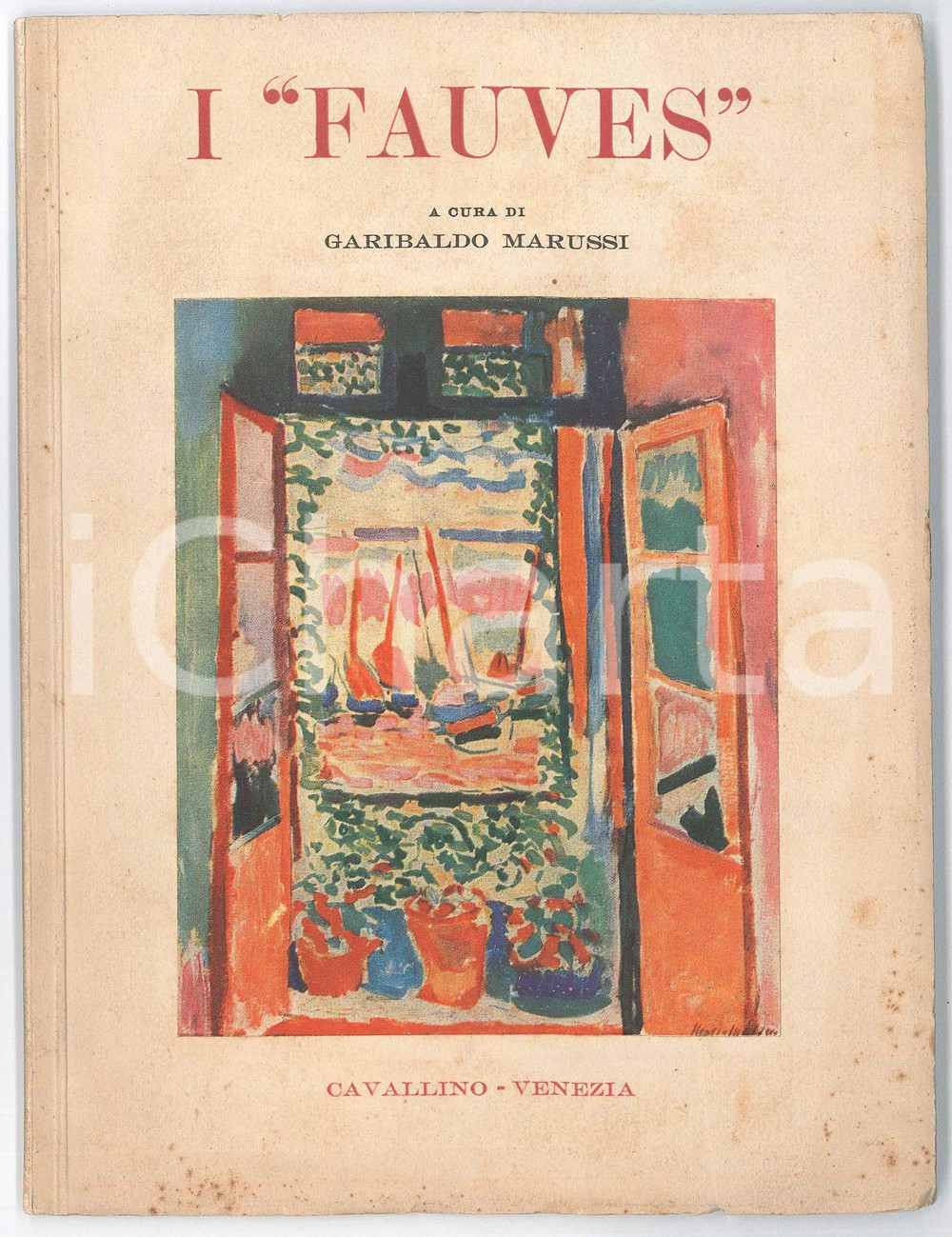 Libro, pubblicazione d epoca 1950 Garibaldo MARUSSI I Fauves Pubblicazione ILLUSTRATA  CAVALLINO 1