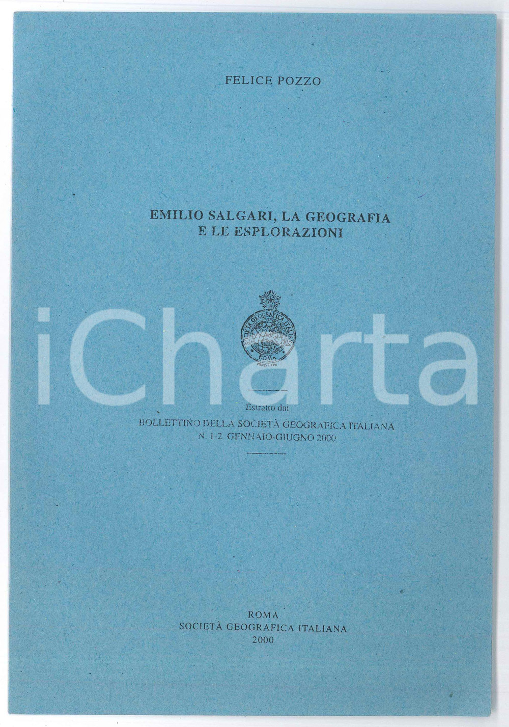 Libro, pubblicazione d epoca 2000 Felice POZZO Emilio Salgari, la geografia e le esplorazioni 10 pp. 1