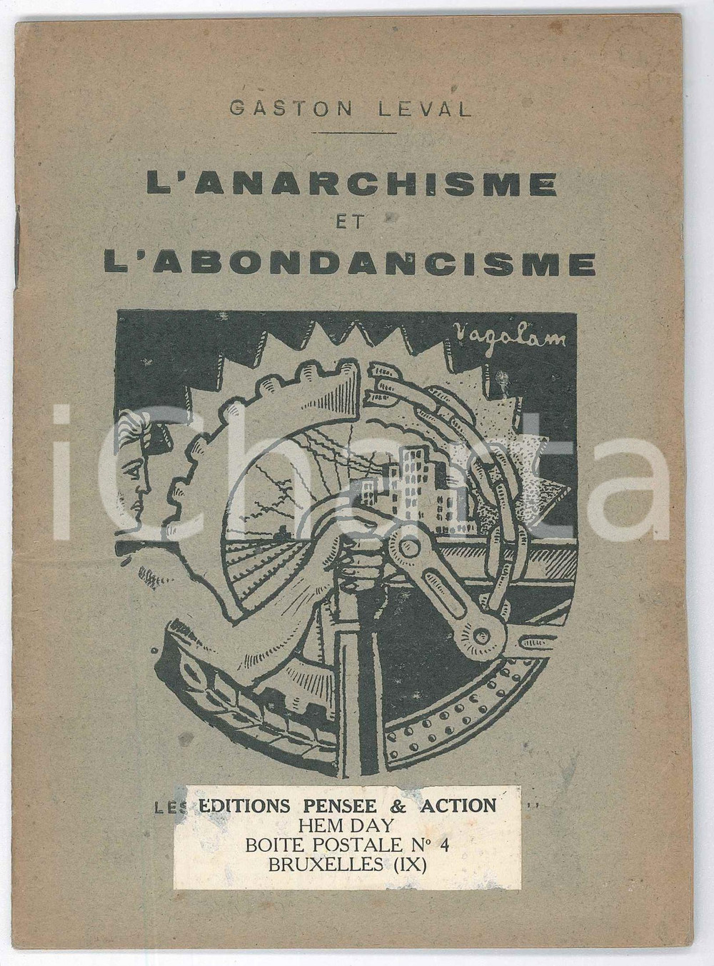 Libro, pubblicazione d epoca 1949 Gaston LEVAL L anarchisme et l abondancisme  Ã‰ditions du  Libertaire 1