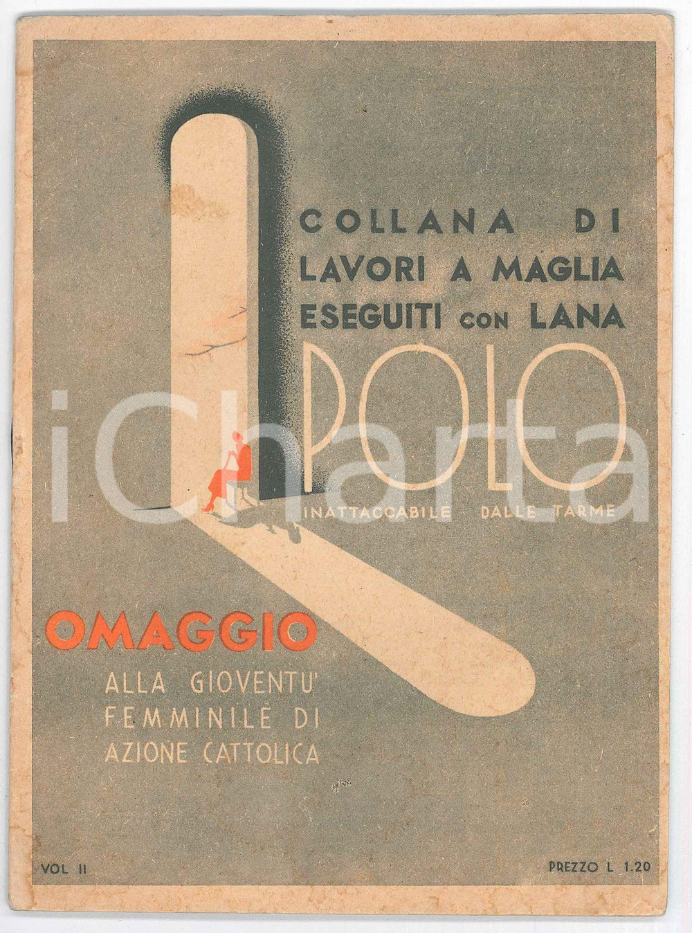 Libro, pubblicazione d epoca 1935 AA.VV. Lavori a maglia eseguiti con lana POLO  Omaggio AZIONE CATTOLICA 1