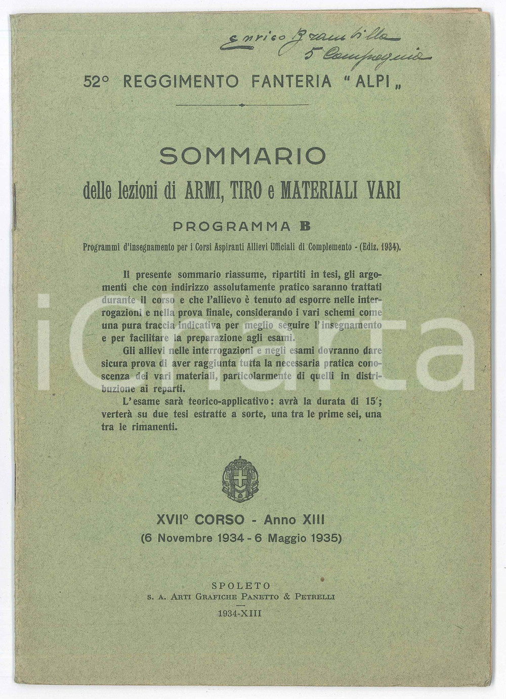 1934 52Â° Reggimento Fanteria ALPI - Sommario lezioni armi, tiro e materiali vari Pubblicazione militare d'epoca.PAGINE: 46 POOR/danneggiato buone condizioni interne, ma piegatura angolare che interessa tutto il fascicolo Formato: 17x24 cm originale e autentica 1