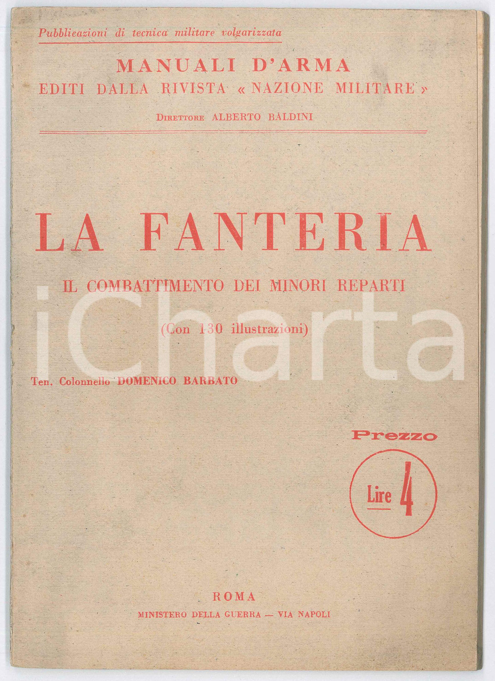 Libro, pubblicazione d epoca 1937 Ten. Col. Domenico BARBATO La fanteria  MANUALI D ARMA 130 illustrazioni 1