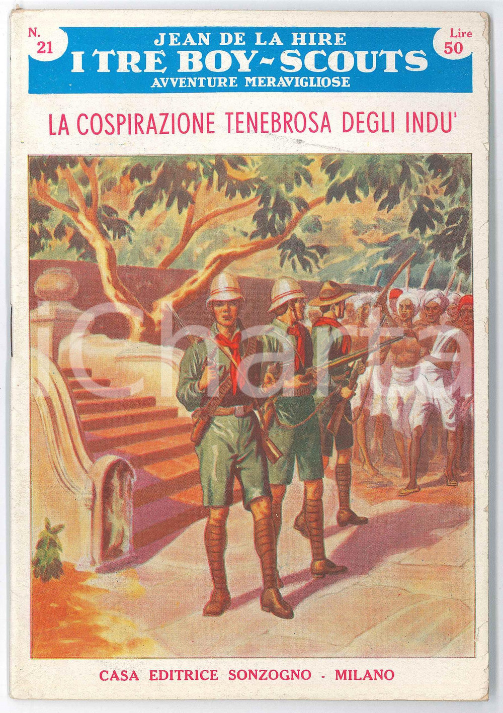 1953 Jean DE LA HIRE La cospirazione tenebrosa degli IndÃ¹ *Rivista SONZOGNO nÂ°21 Rivista d'epoca per ragazzi.EDITORE: Sonzogno / Collana "I tre boy-scouts" .PAGINE: 46  FAIR/discreto lievi mancanze e strappi marginali alla copertina Formato: 15x21 cm originale e autentica 1