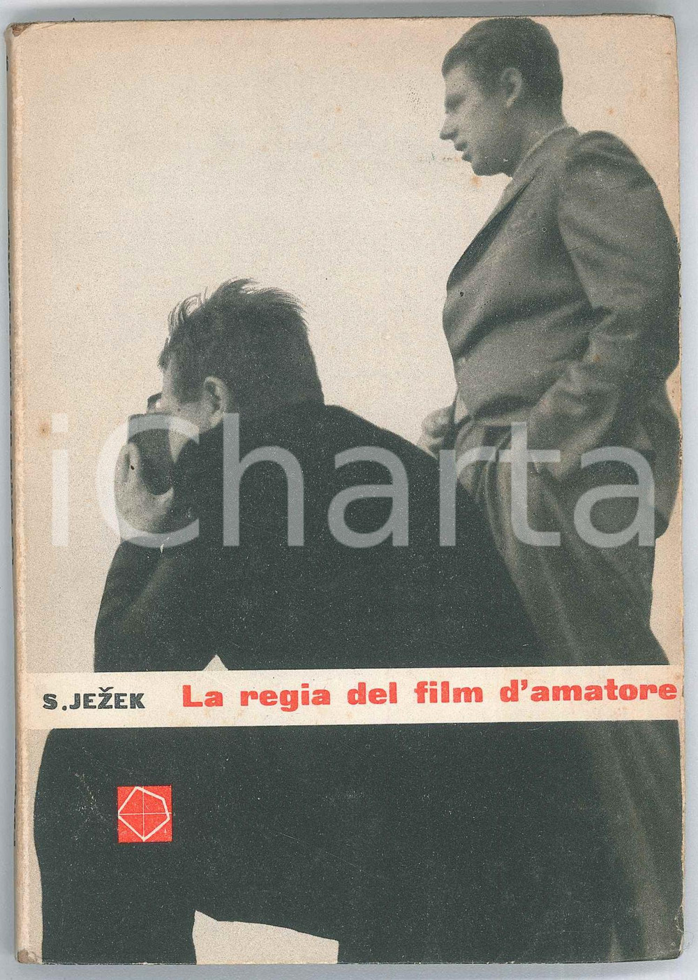 Libro, pubblicazione d epoca 1947 Svatopluk JEZEK La regia dei film d amatore POLIGONO Biblioteca Fotografica 1